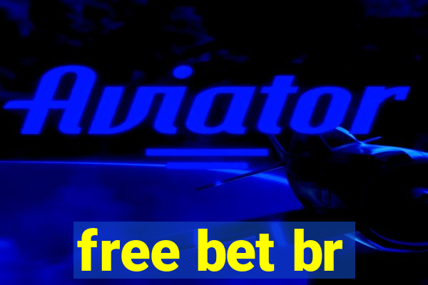 free bet br